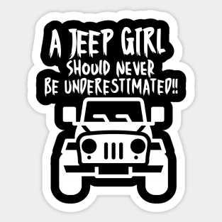 A jeep girl should never be underestimated! Sticker